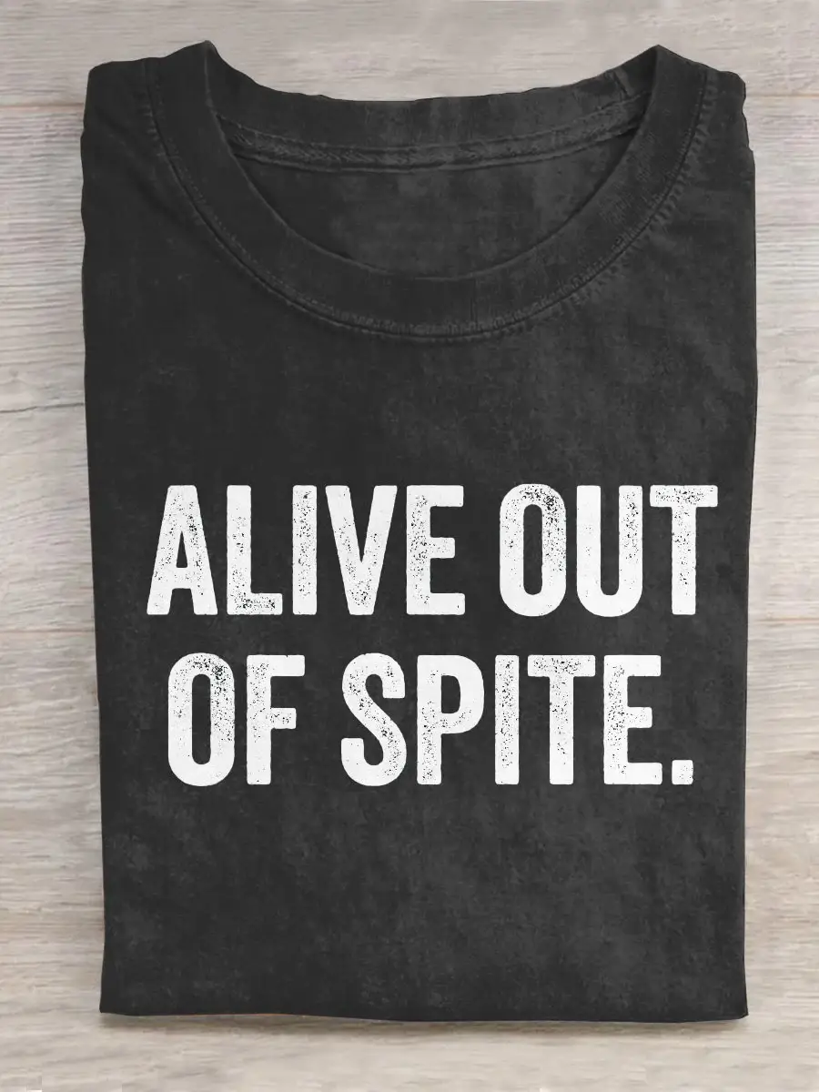 Alive Out Of Spite Mental Health Awareness Art Print Casual T-shirt