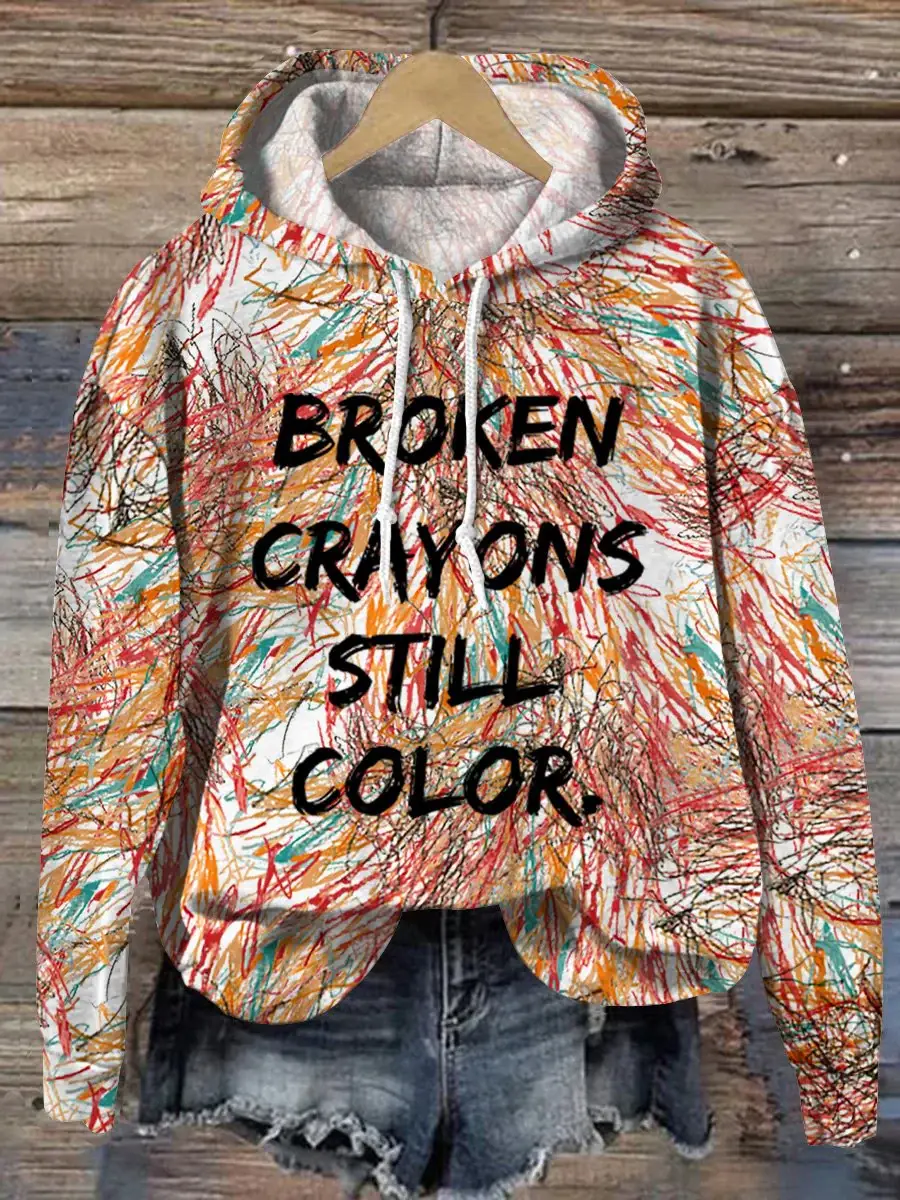 Broken Crayons Still Color Casual Hooded Sweatshirt