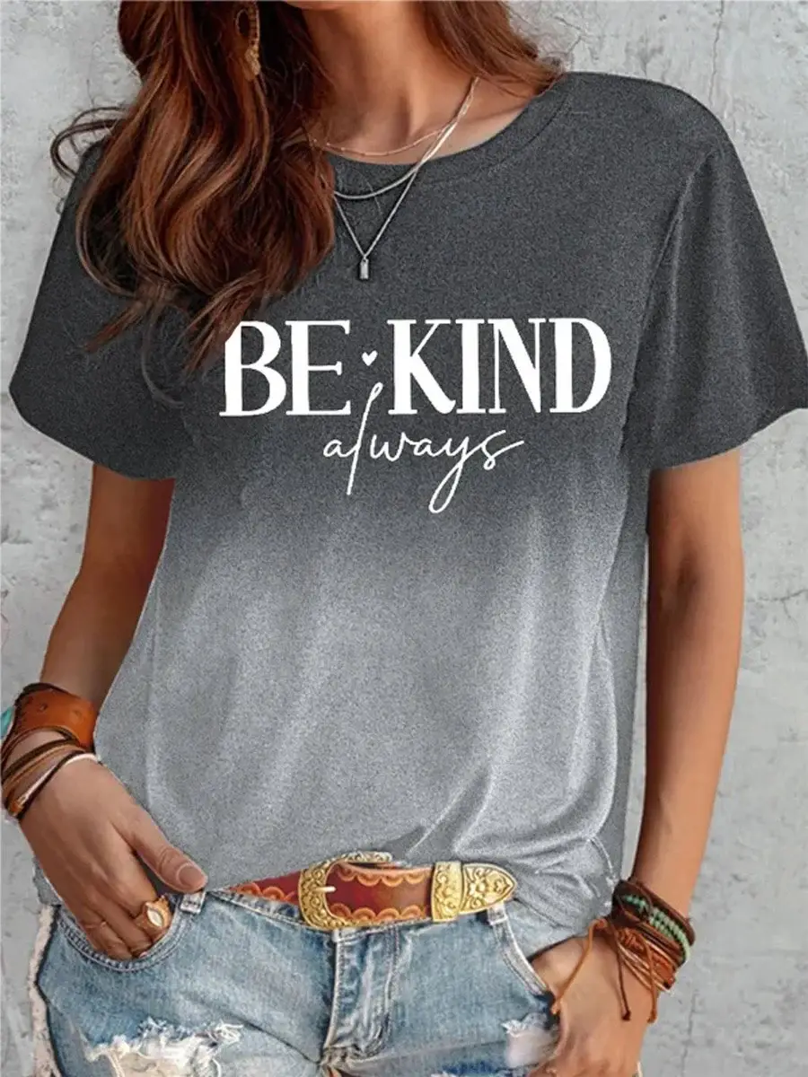 Be Kind Always Art Print Casual T-shirt