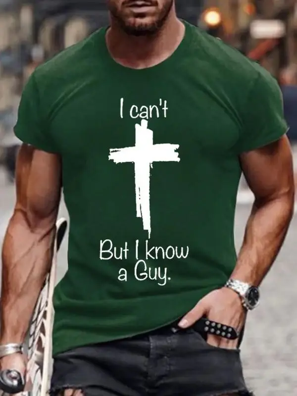 Men's Cross I Can't But I Know A Guy Art Print T-Shirt