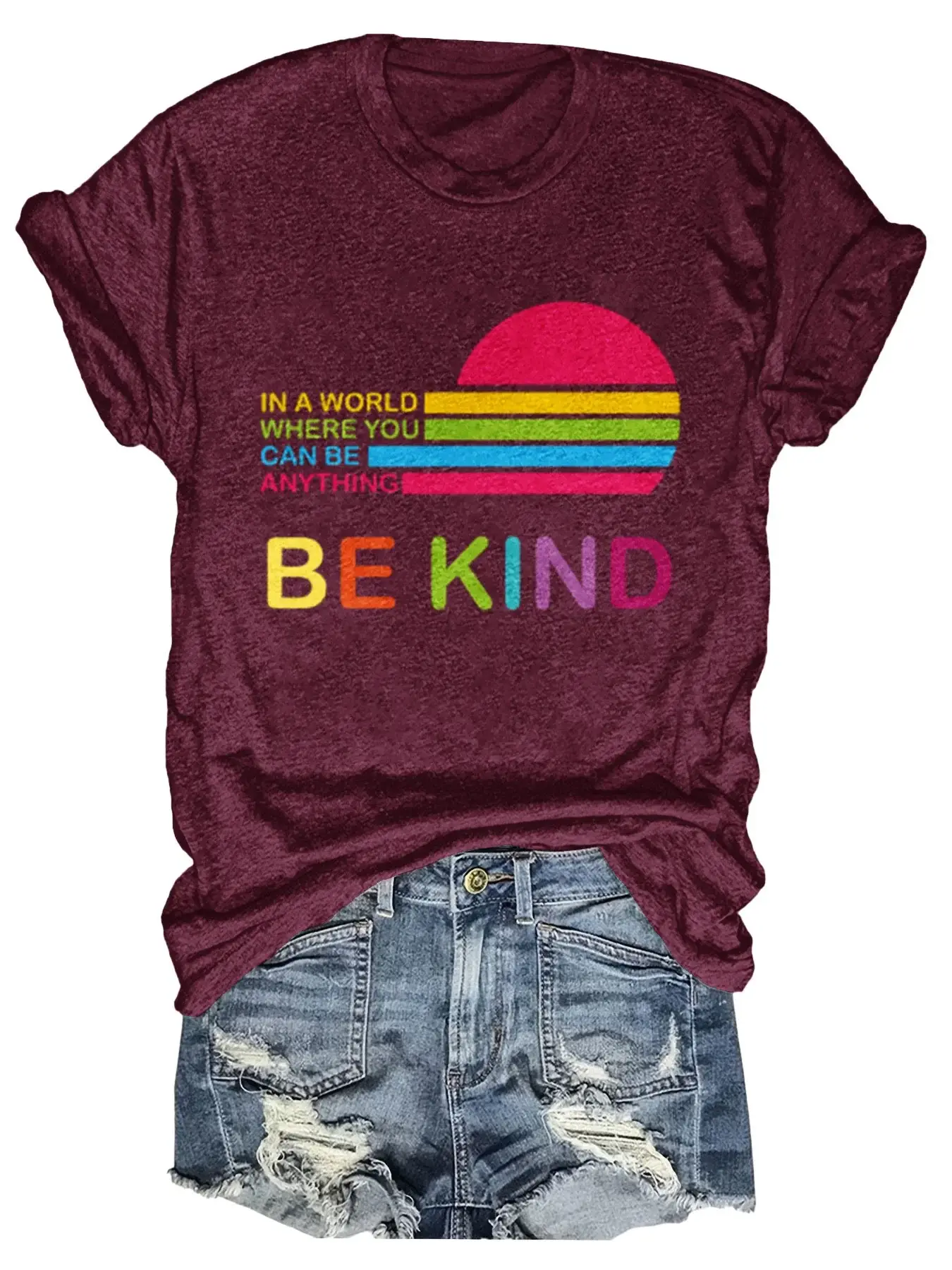 In A World Where You Can Be Anything Be Kind Print T-shirt