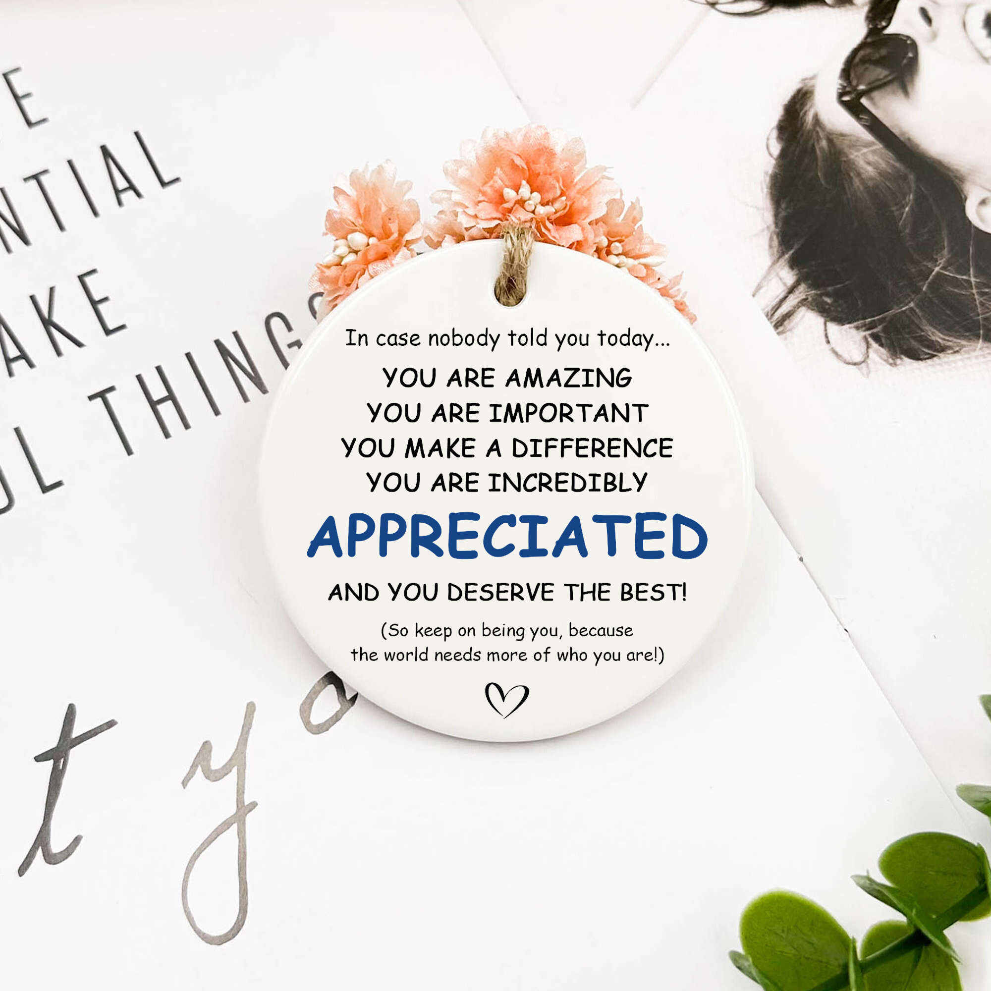 You Are Incredibly Appreciated Ornament