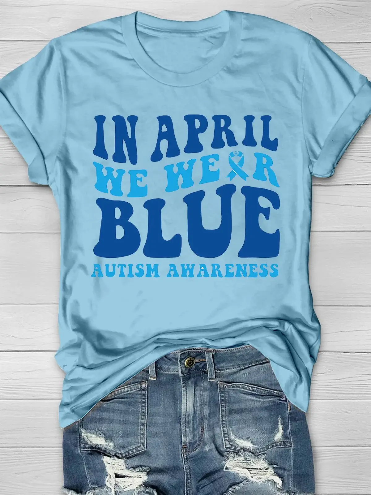 Wear Blue In April for Autism Awareness Printing T-shirt