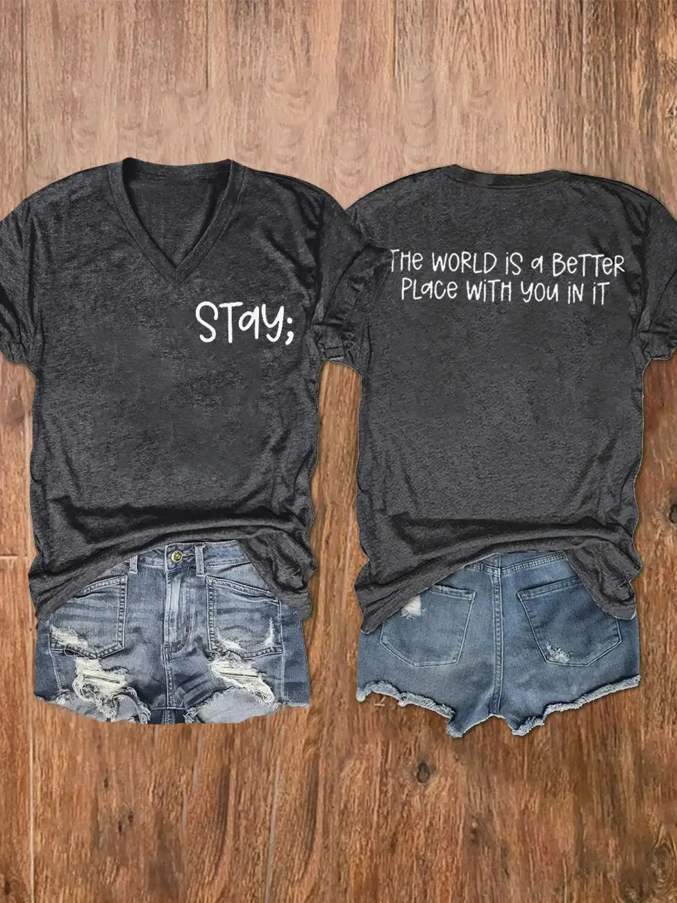 Women's Stay The World Is Better With You In It Suicide Awareness Print V-Neck T-Shirt