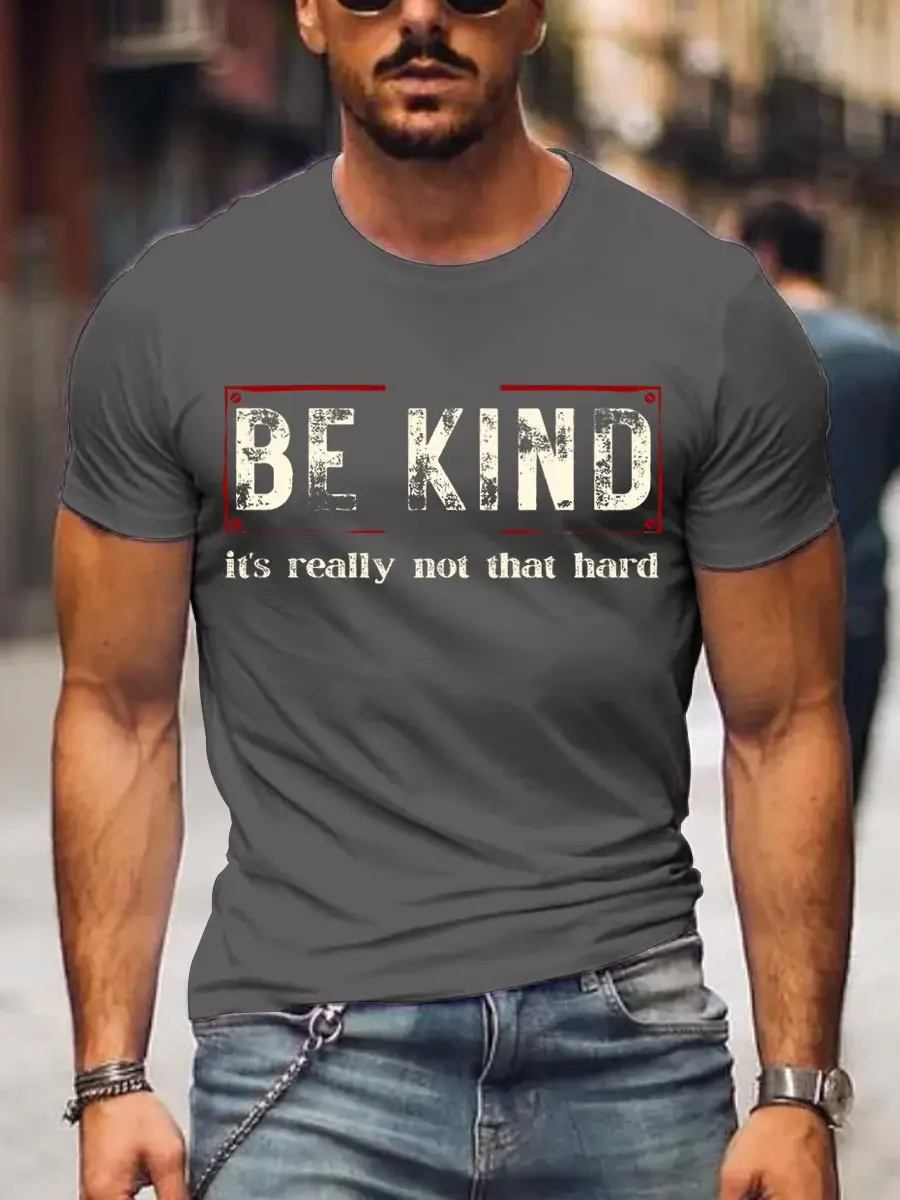 Men's Be Kind It's Really Not That Hard Art Print T-Shirt