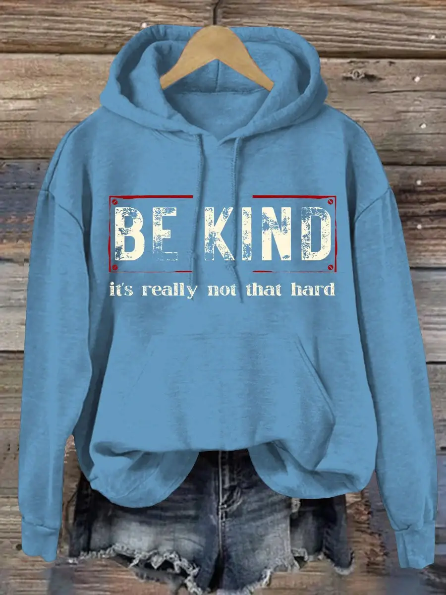 Women's Be Kind It's Really Not That Hard Casual Sweatshirt