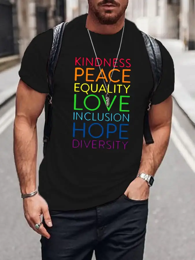 Men's Kindness Peace Equality Love Inclusion Hope Diversity Print T-shirt
