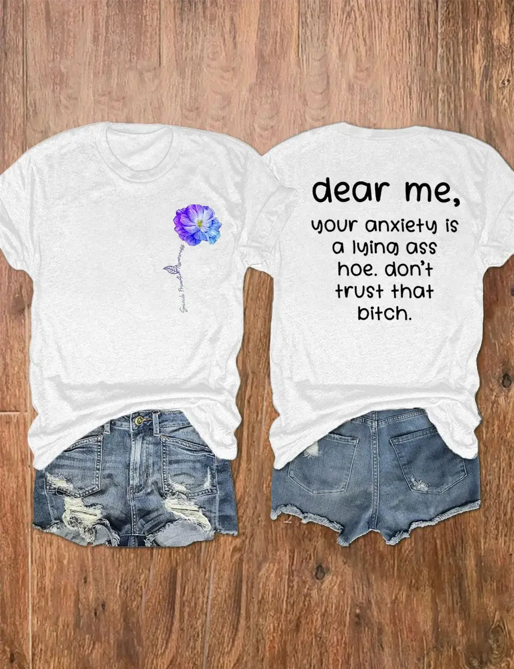 Women's Dear Me Your Anxiety Is A Lying Print T-Shirt