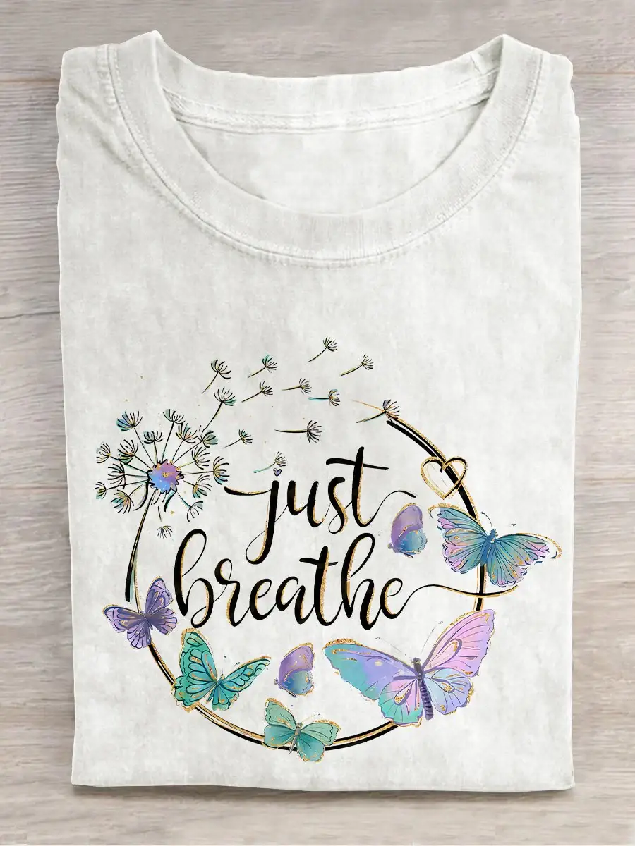 Just Breathe Mental Health Awareness Casual Print T-shirt