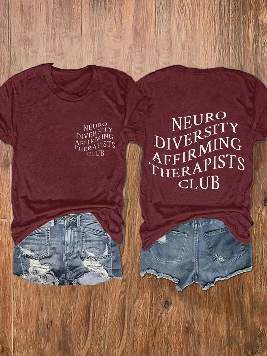Neurodiversity Affirming Therapists Club Autism Awareness Mental Health Casual Print T-shirt