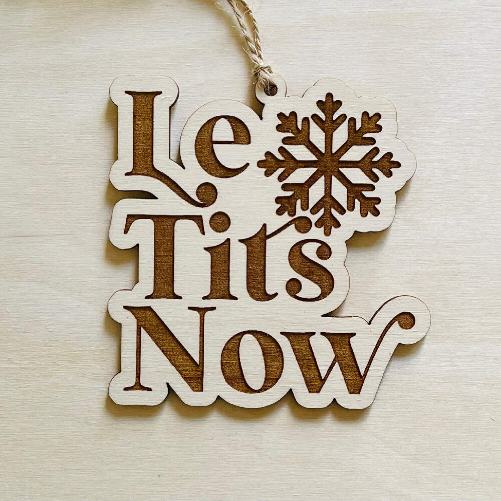Le Tits Now Engraved Wooden Christmas Ornament