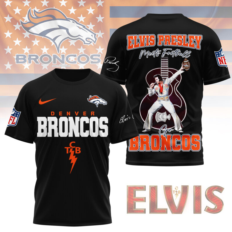 Denver Broncos | Premium NFL Elvis Presley Fan 3D Shirt NY