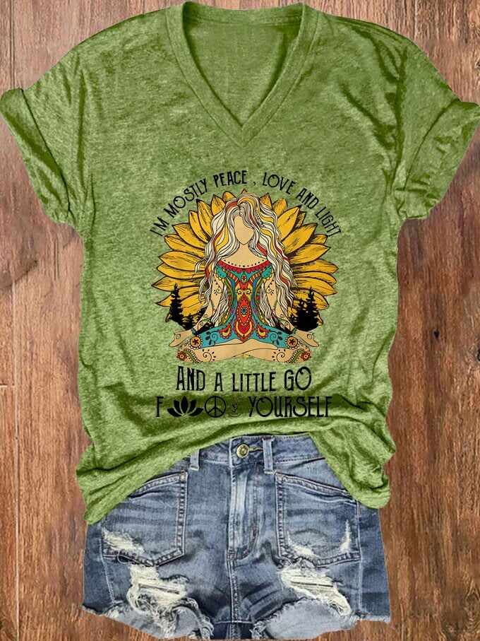 Women's Hippie I'm Mostly Peace Love And Light And A Little F@*k Yourself Printed V-Neck T-Shirt