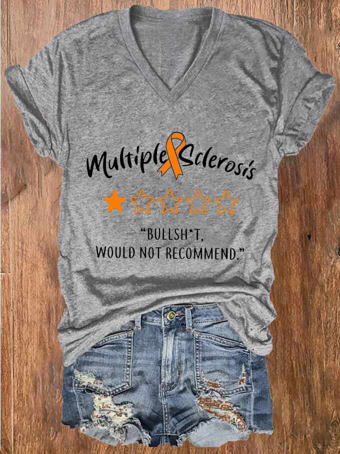 Women's Bullsh*t Would Not Recomend M.S Awareness Printed V-Neck T-Shirt