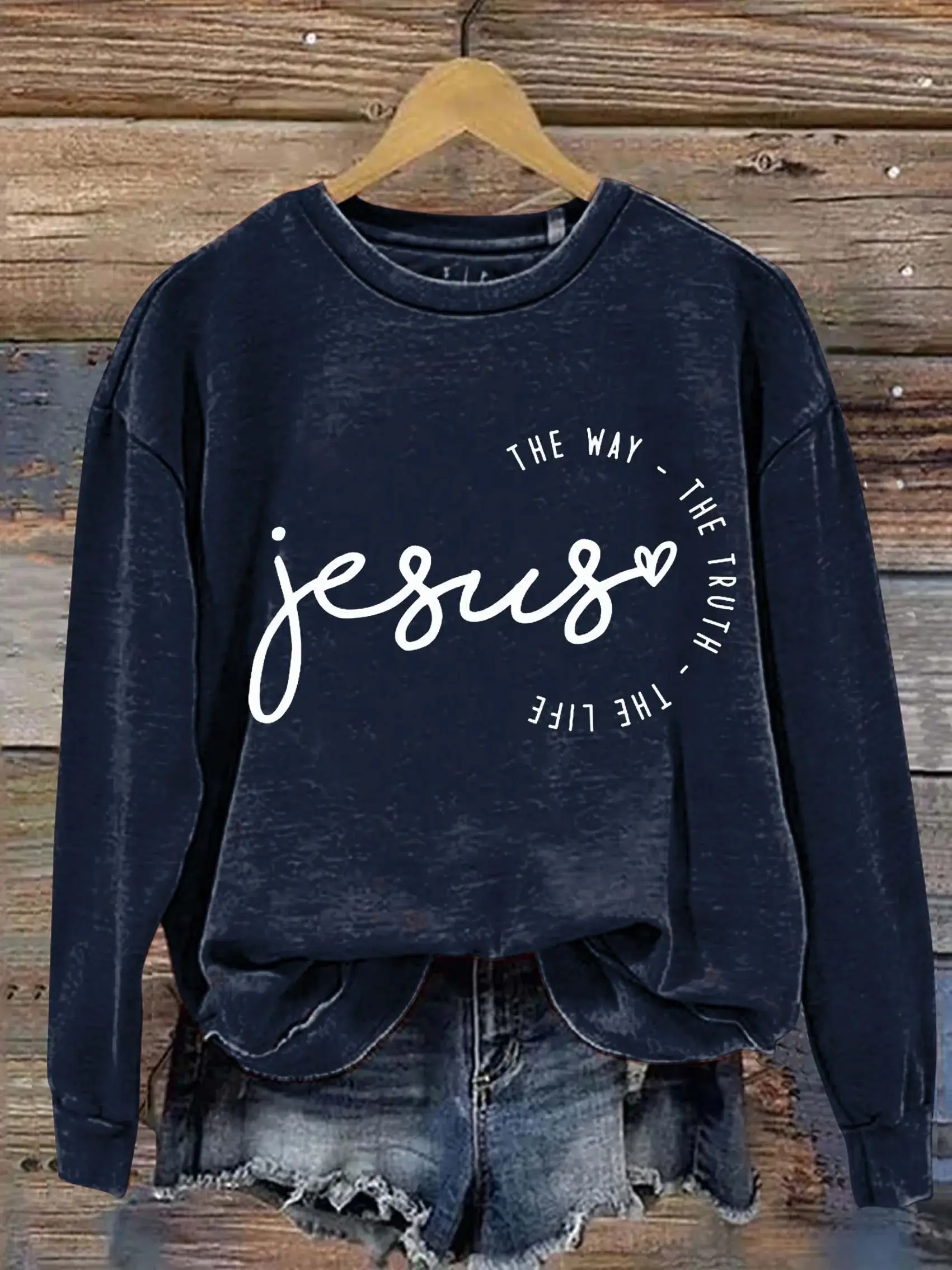 Jesus The Way The Truth The Life Casual Sweatshirt