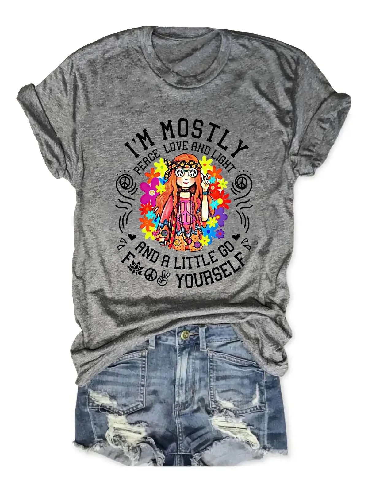Women'sI'M Mostly Peace Love And Light And A Little Go Yourself Print Casual  T-shirt