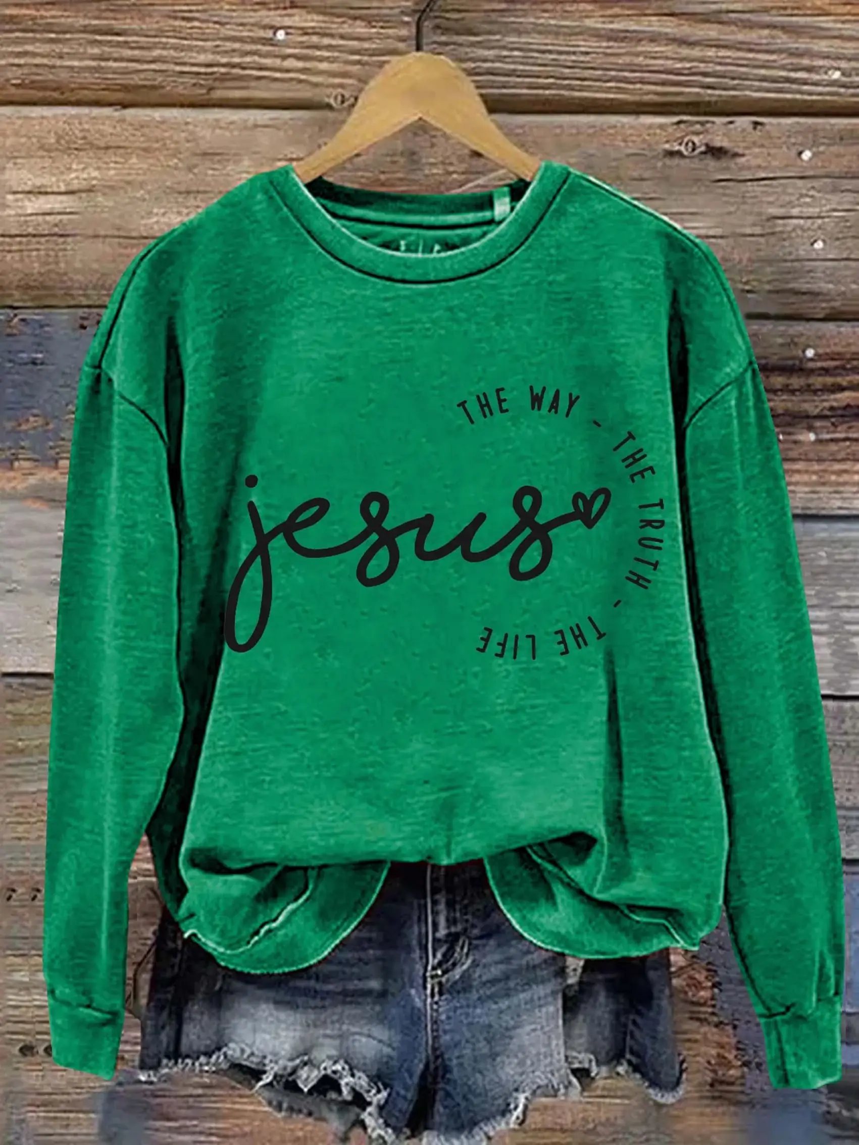 Jesus The Way The Truth The Life Casual Sweatshirt