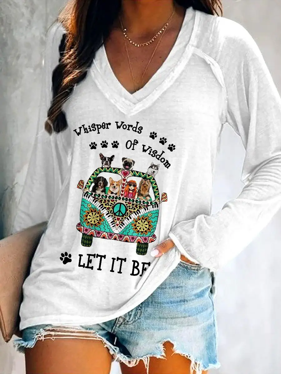 Women's Whisper Words Of Wisdom Let It Be Hippie Car Dog Lover Gift Classic V-neck Long Sleeve T-shirt