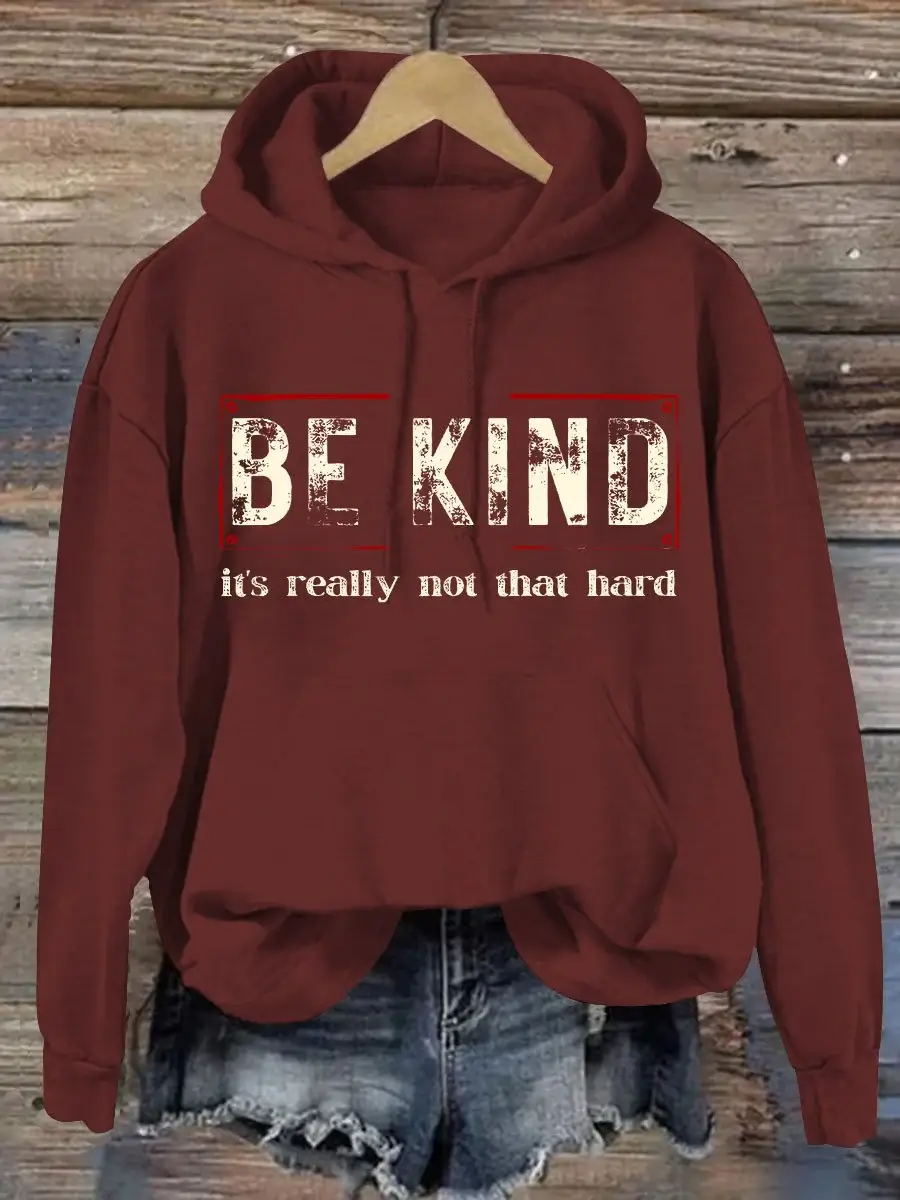 Women's Be Kind It's Really Not That Hard Casual Sweatshirt