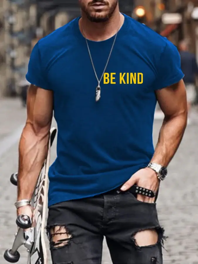 Men's Be Kind Everyone Is Fighting A Battle You Know Nothing About Print T-shirt