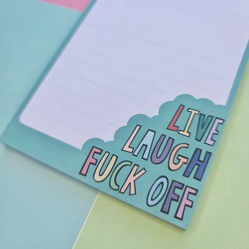 Live Laugh Fuck Off A6 notepad