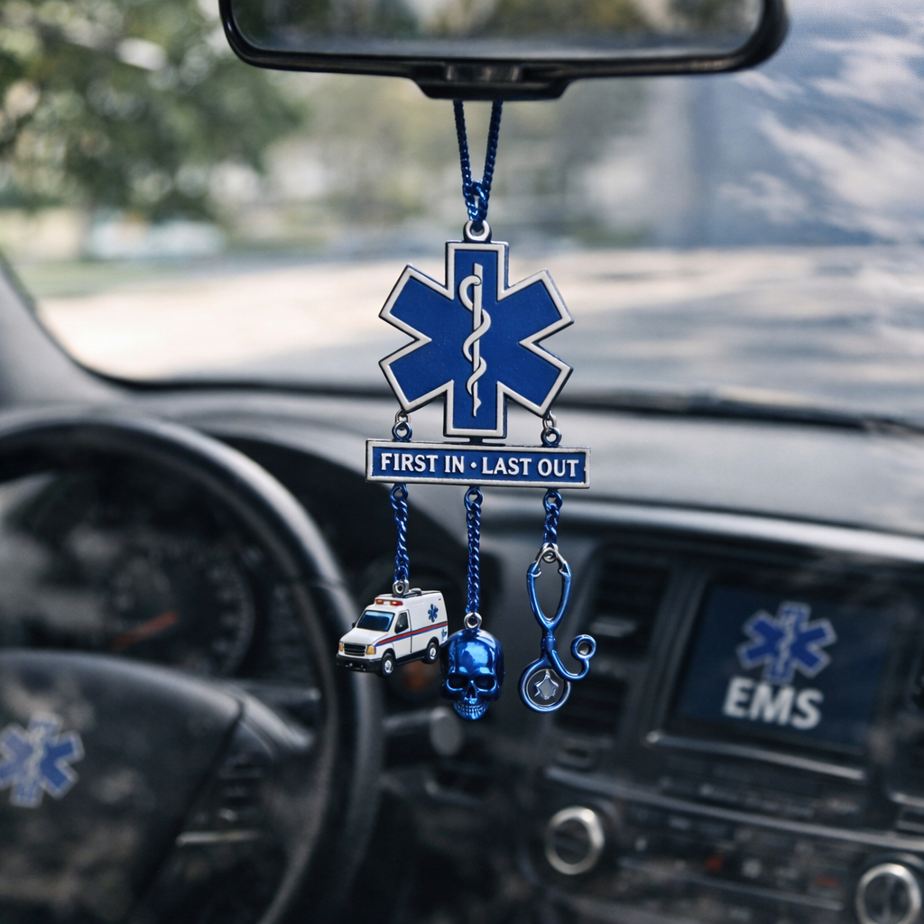 🚑💙 EMS “First In • Last Out” Car Hanging Ornament