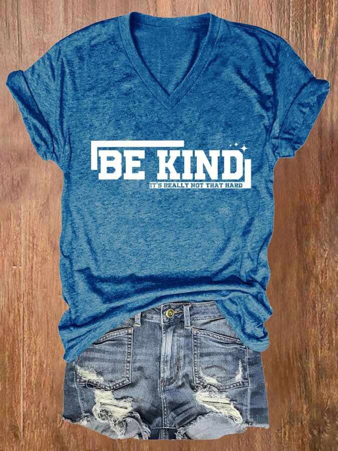 Women's Be Kind It's Really Not That Hard Print T-shirt