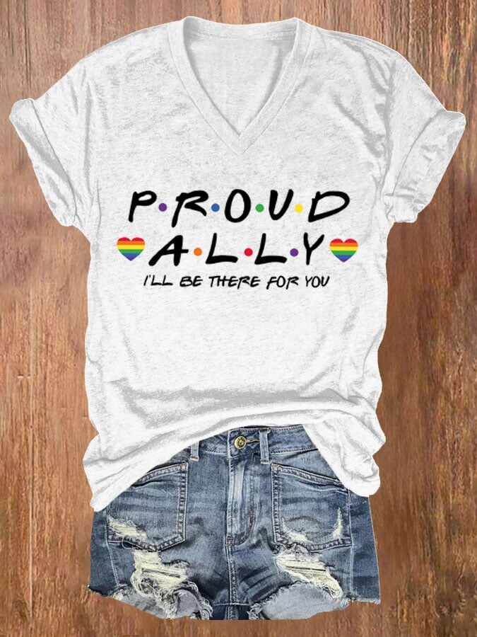 Women's Proud Ally I'll Be There For You Print V Neck Casual T-shirt