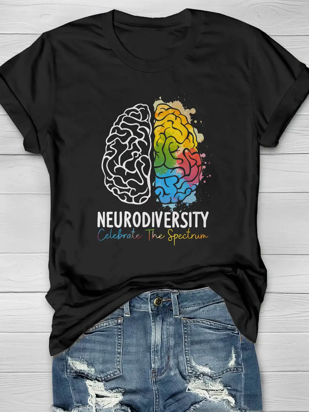 Embrace Neurodiversity Celebrate The Spectrum Brain Autism Neurodiversity Autism Awareness Autism Support Casual Print T-shirt