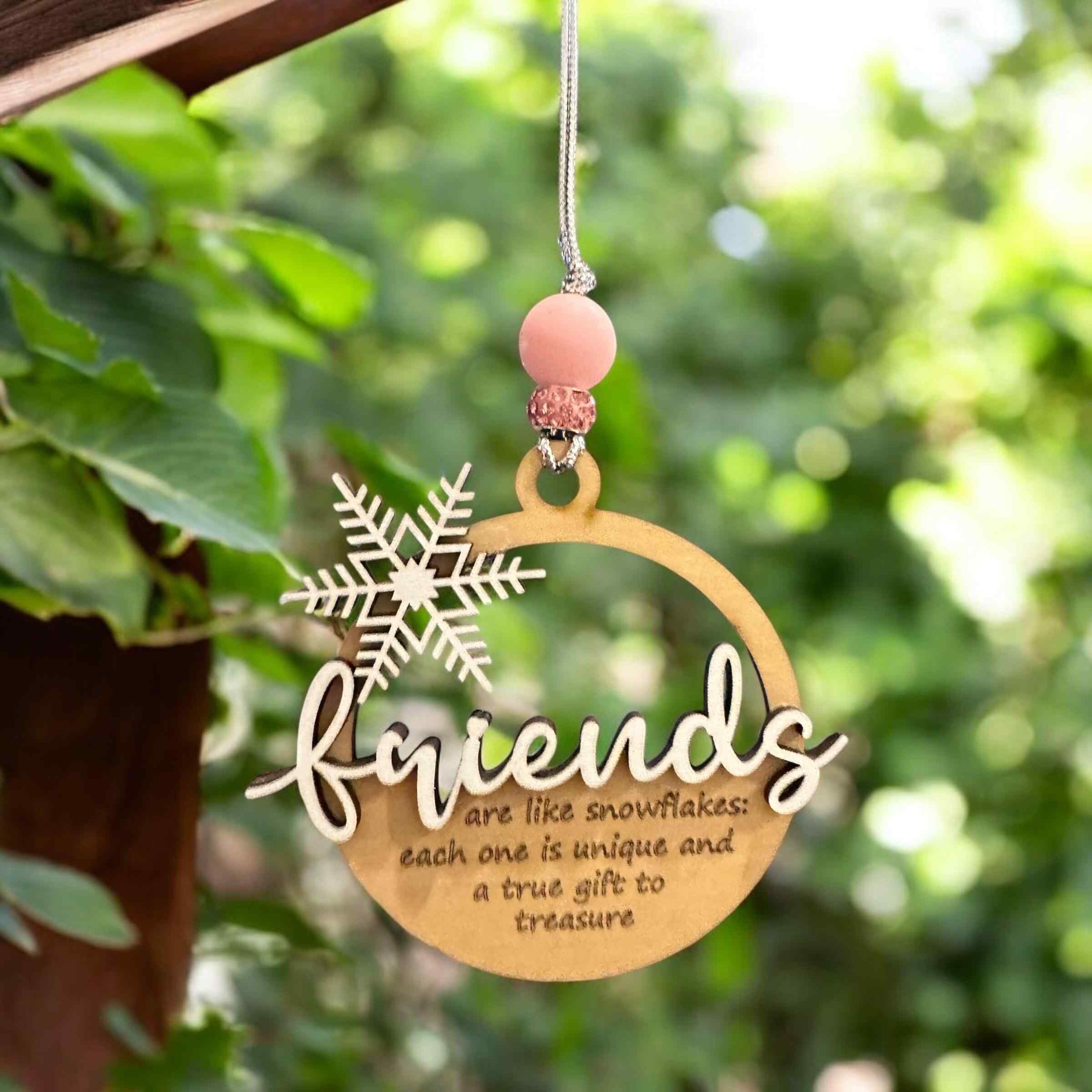 Friends are like snowflakes ornament