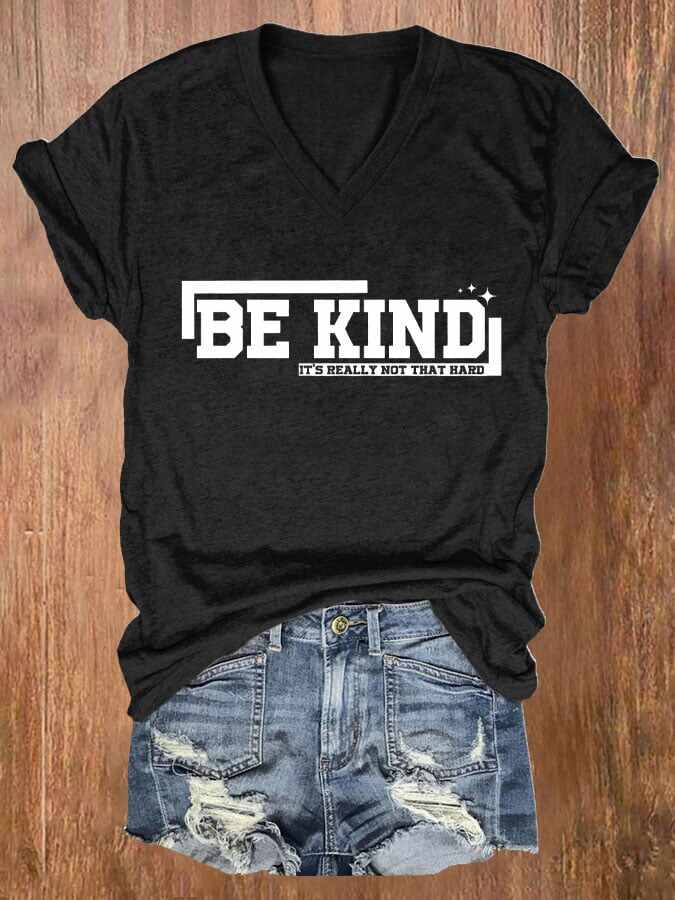 Women's Be Kind It's Really Not That Hard Print T-shirt