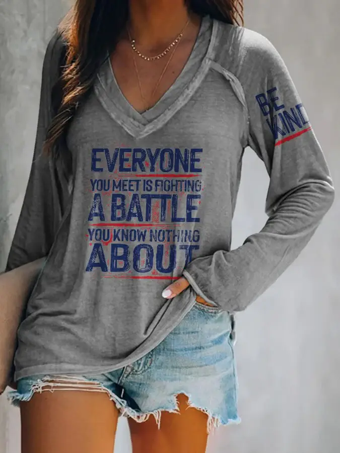 Retro Be Kind Everyone You Meet Is Fighting A Battle You Know Nothing About V-Neck Long Sleeve T-Shirt