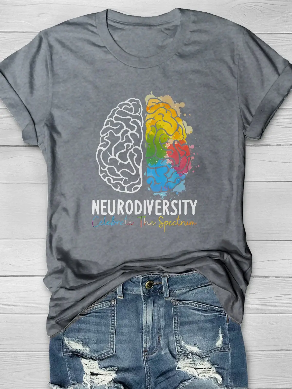 Embrace Neurodiversity Celebrate The Spectrum Brain Autism Neurodiversity Autism Awareness Autism Support Casual Print T-shirt