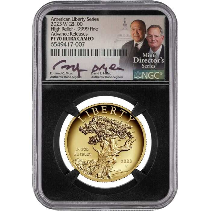 2023 W American Liberty $100 High Relief Gold NGC PF70 Advance Release Signed by Edmund C. Moy and David Ryder