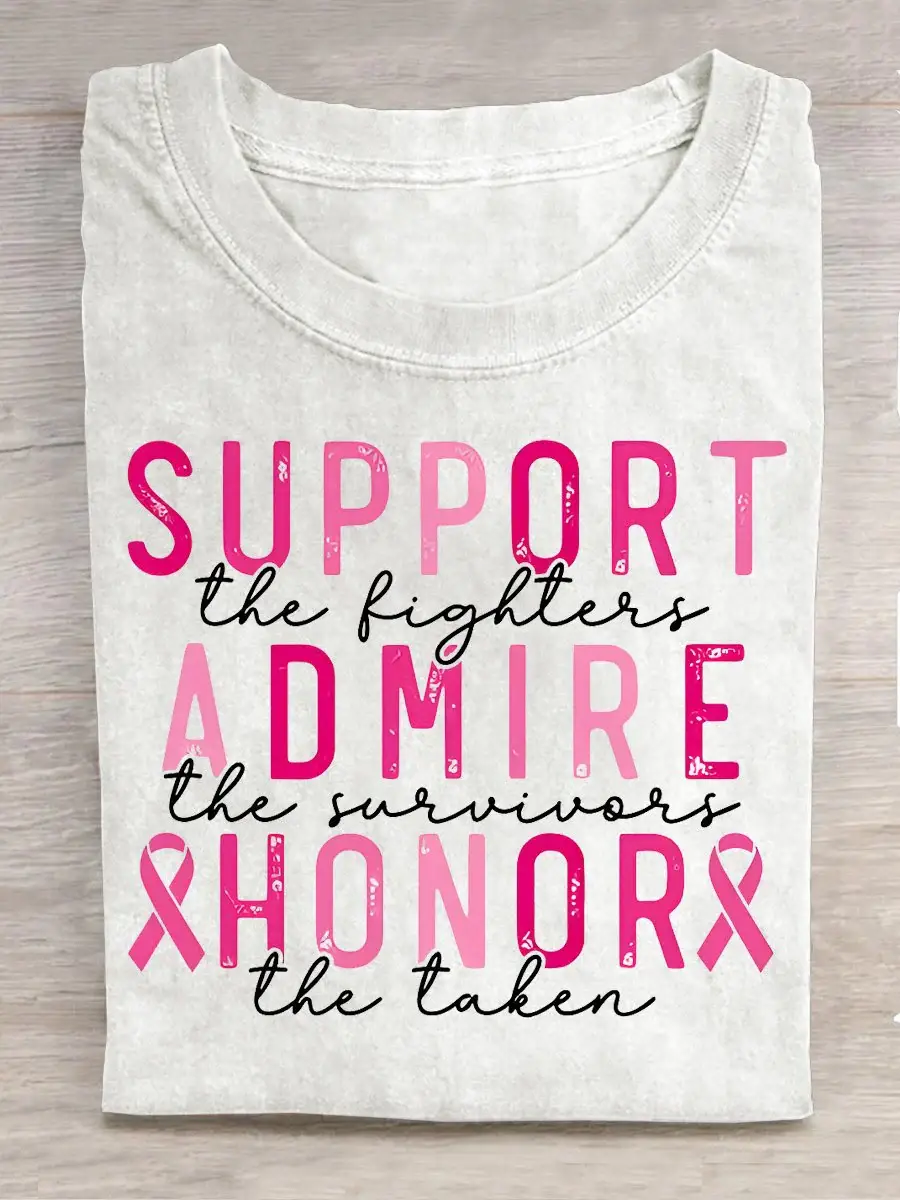 Breast Cancer Awareness Support Admire Honor Print Casual T-shirt