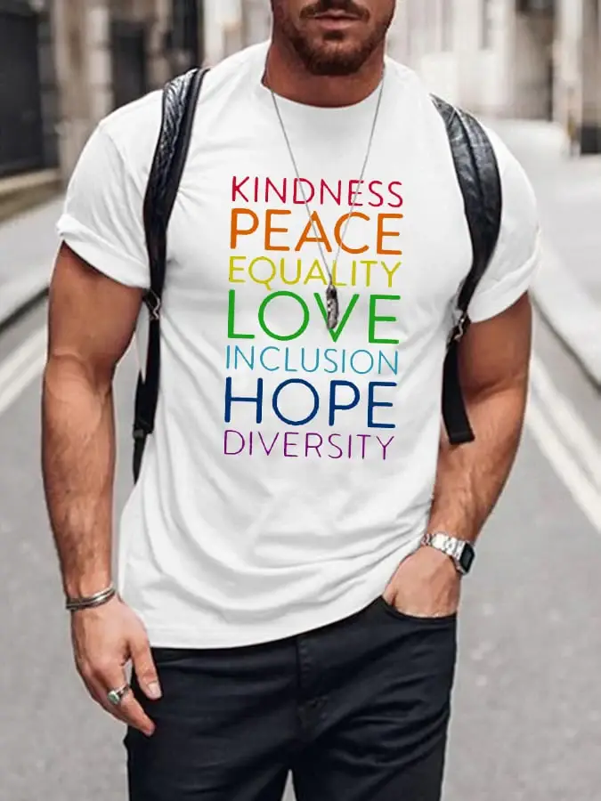 Men's Kindness Peace Equality Love Inclusion Hope Diversity Print T-shirt