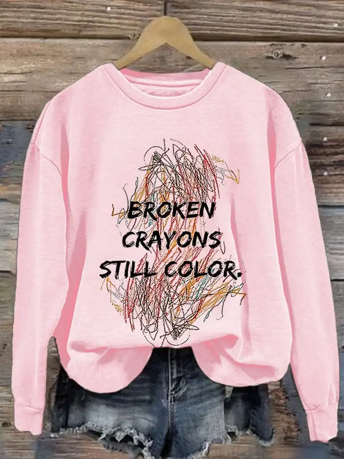 Broken Crayons Still Color Print Sweatshirt