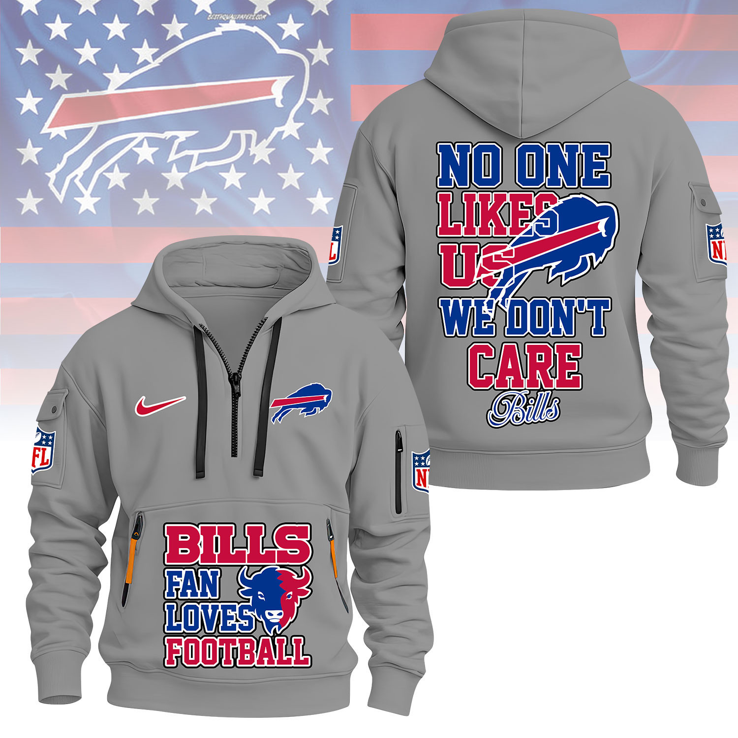 Buffalo Bills | Premium NFL No One Likes Us We Don’t Care Hoodie Half Zipper NY