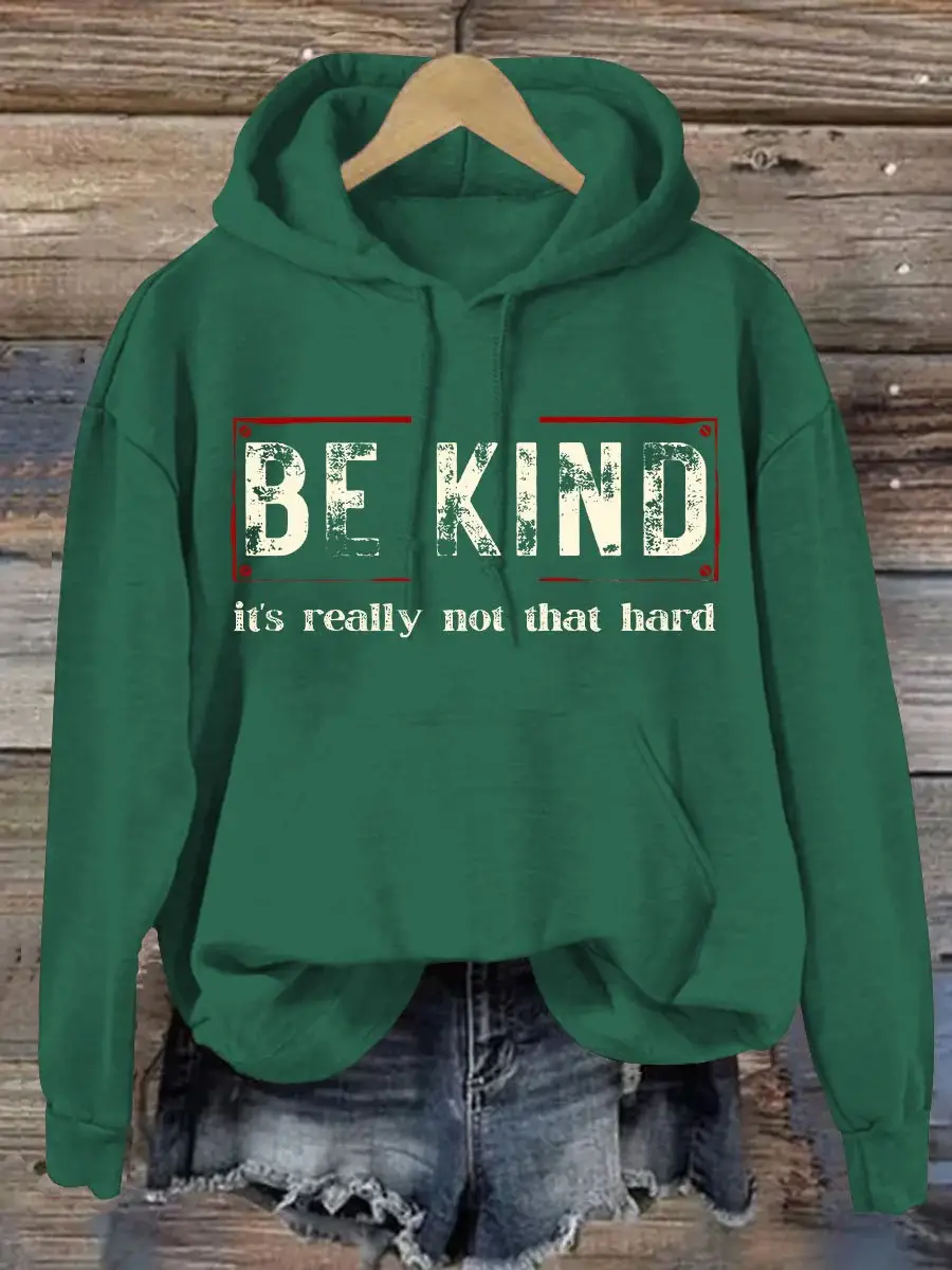 Women's Be Kind It's Really Not That Hard Casual Sweatshirt