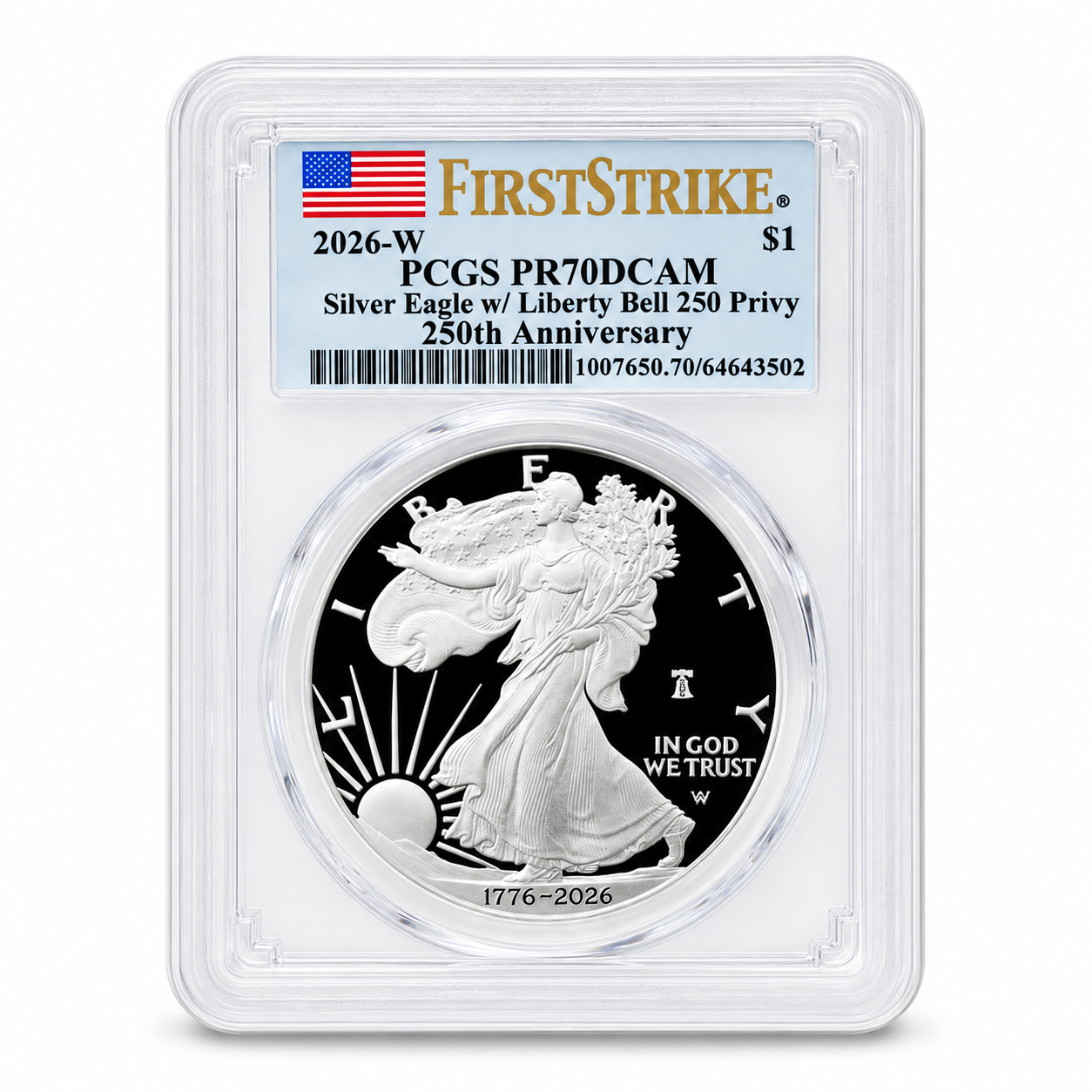 2026 W 1 oz American Silver Eagle Proof Coin PR-70 Deep Cameo (First Strike , 250th Anniversary, Liberty Bell 250 Privy, Flag Label)