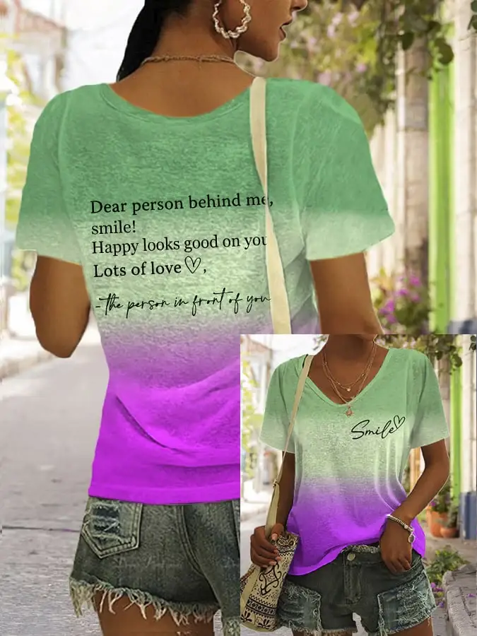 Dear Person Behind Me Smile Ombre Print T-Shirt