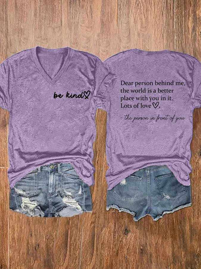 Women's Be Kind The World Is A Better Place With You In It Print V-neck Short Sleeve T-shirt