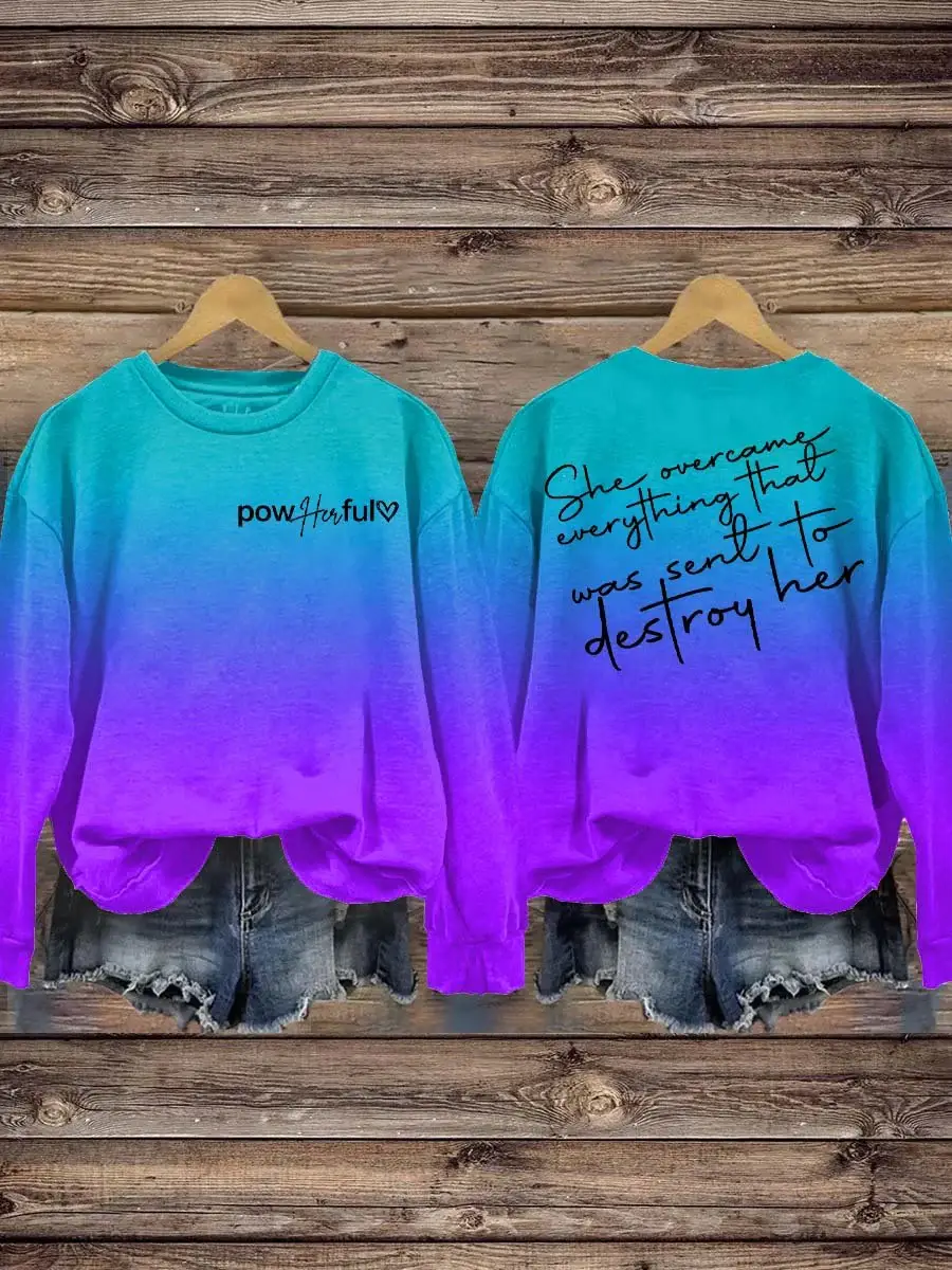 She Over Came Everything That Was Sent To Destroy Her Casual Sweatshirt