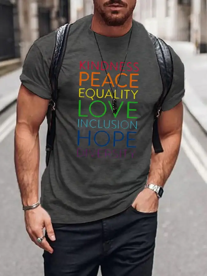 Men's Kindness Peace Equality Love Inclusion Hope Diversity Print T-shirt